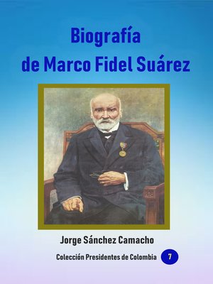 cover image of Biografía de Marco Fidel Suárez